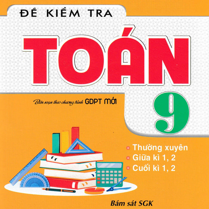 Đề Kiểm Tra Toán 9 (Bám Sát Sgk Kết Nối Tri Thức Với Cuộc Sống) - Ha