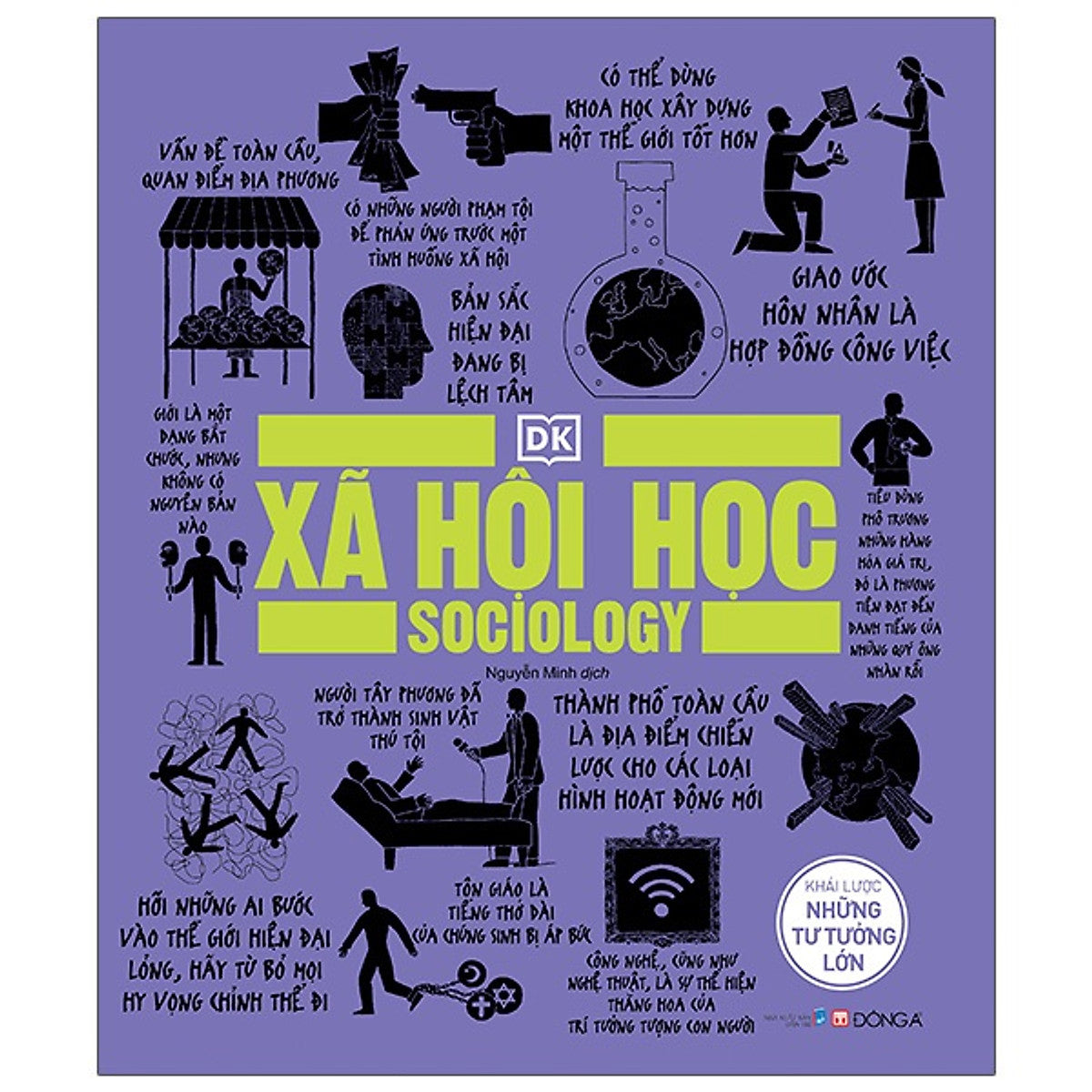 Xã Hội Học - Khái Lược Những Tư Tưởng Lớn – Sách Tiếng Việt