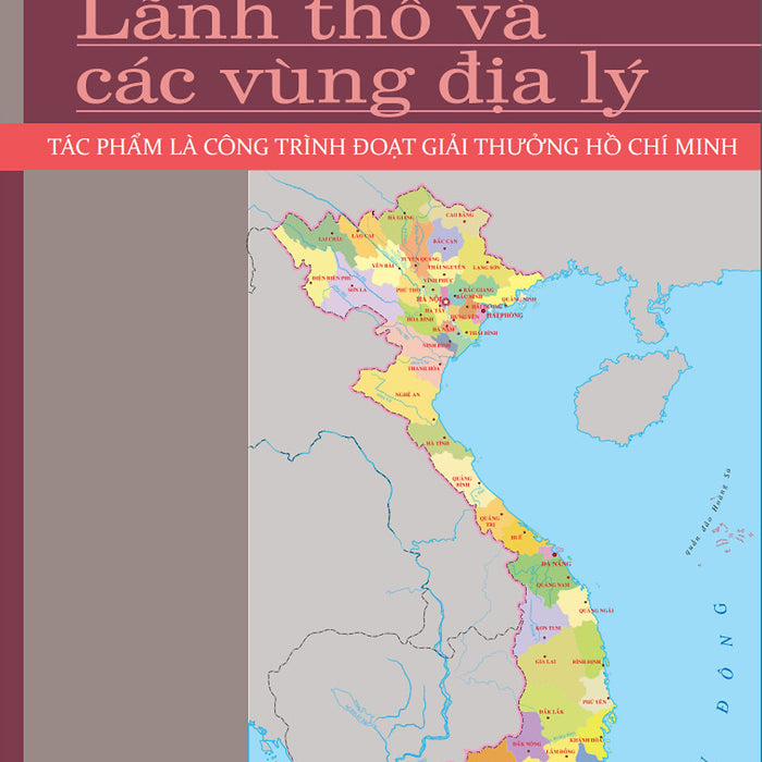 Việt Nam - Lãnh Thổ Và Các Vùng Địa Lý