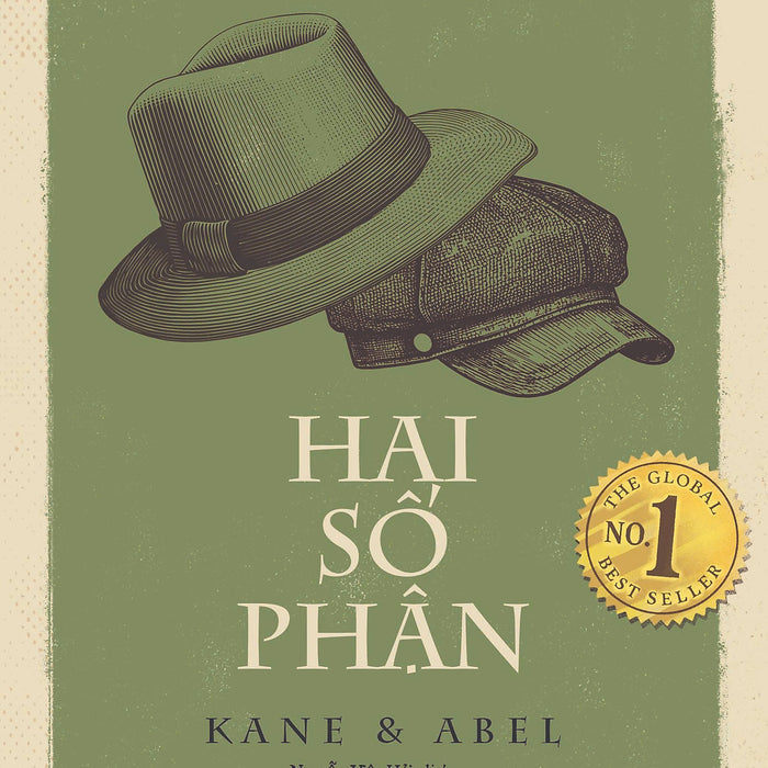 (Tái Bản 2025) Hai Số Phận – Kane & Abel - Jeffey Archer – Huy Hoàng Books