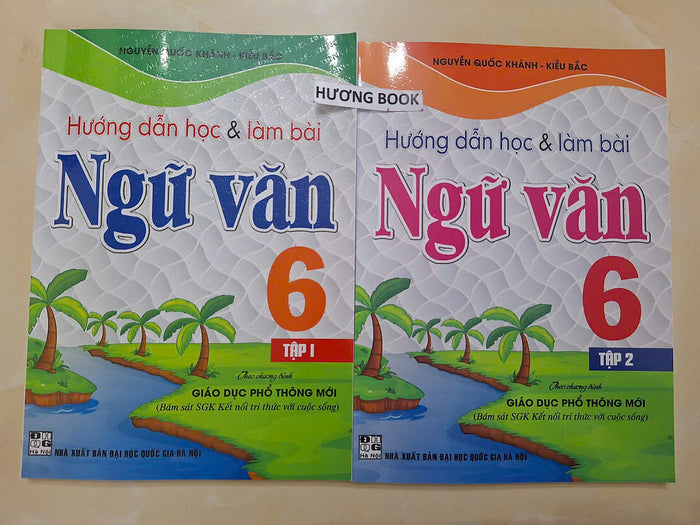 Sách - Hướng Dẫn Học Và Làm Bài Ngữ Văn 6 (Kết Nối Tri Thức Với Cuộc Sống)