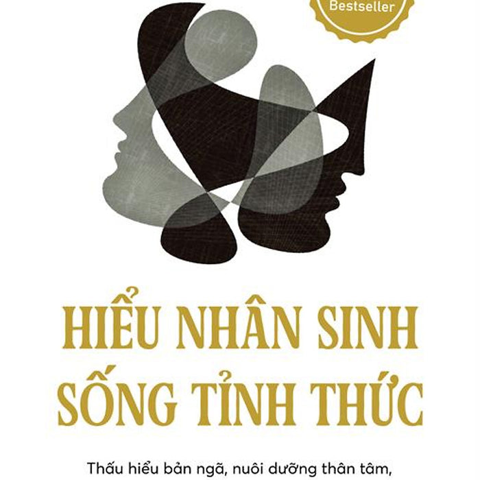 Sách - Hiểu Nhân Sinh, Sống Tỉnh Thức (Phil Stutz & Barry Michels)