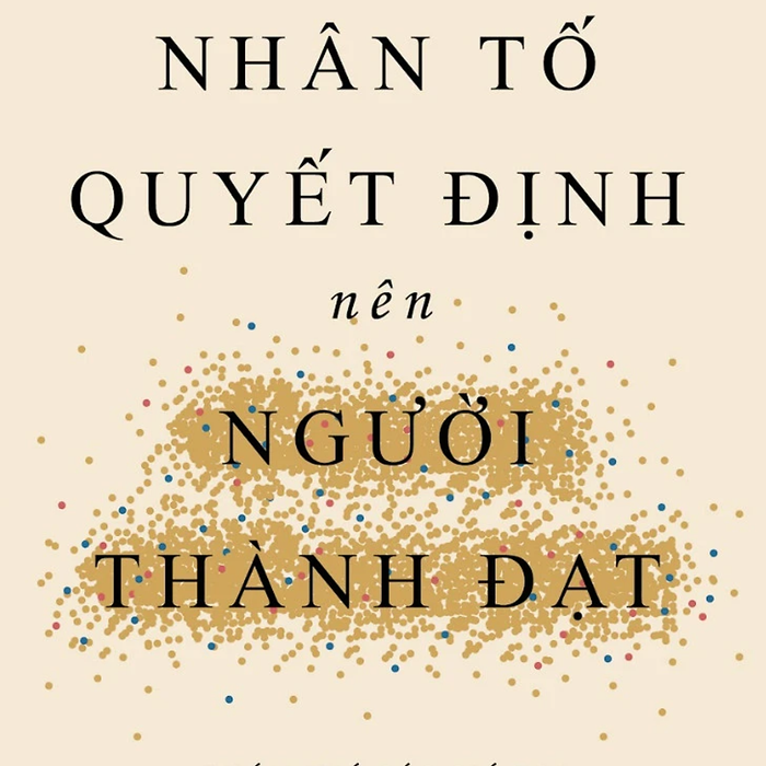 Nhân Tố Quyết Định Nên Sự Thành Đạt - Bản Quyền