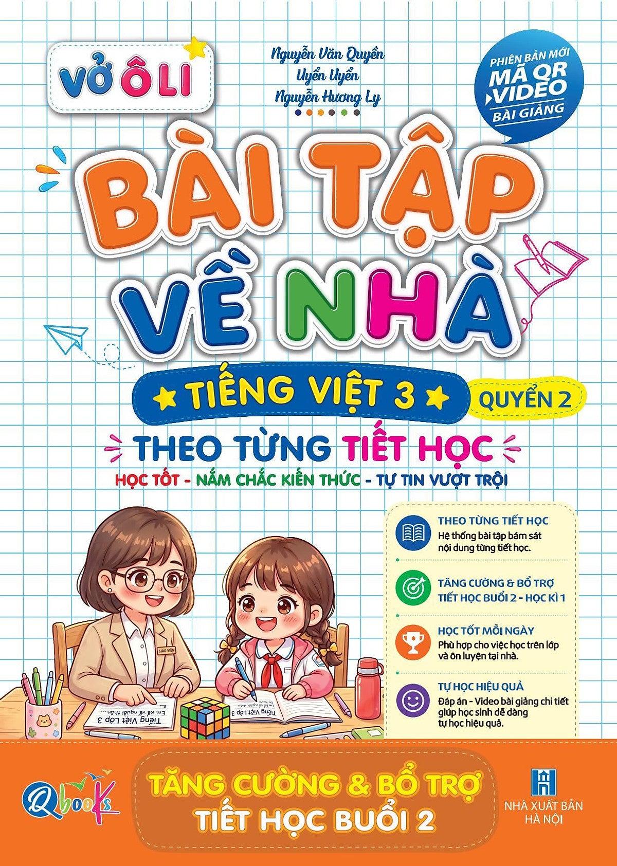 Vở Ô Li Bài Tập Về Nhà Tiếng Việt Lớp 3 - Quyển 2 (Có Mã Qr Video Bài Giảng)