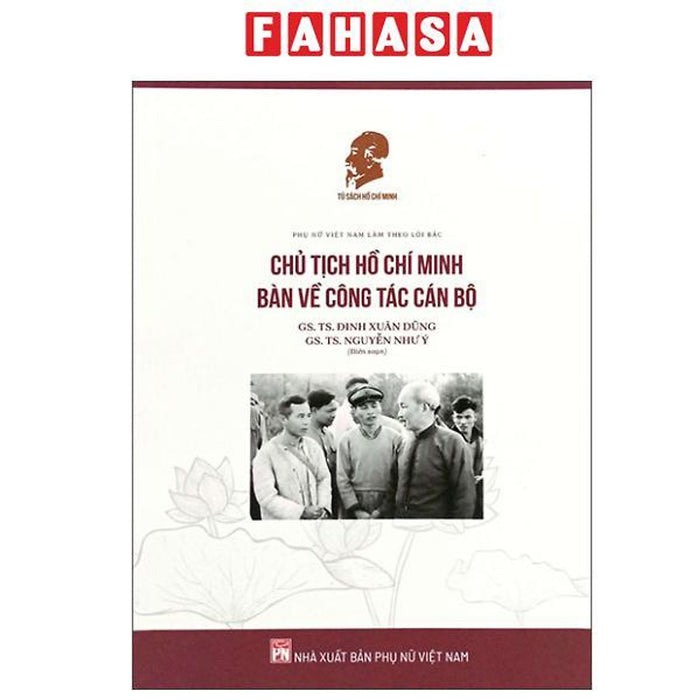 Sách - Chủ Tích Hồ Chí Minh Bàn Về Công Tác Cán Bộ