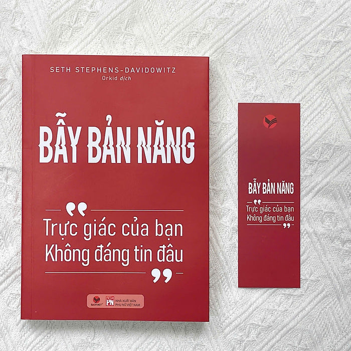Bẫy Bản Năng, Trực Giác Của Bạn Không Đáng Tin Đâu - Seth Stephens-Davidowitz - Bách Việt - Nxb Phụ Nữ Việt Nam