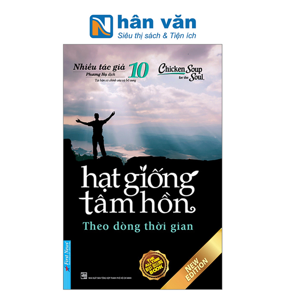 Chicken Soup For The Soul - Hạt Giống Tâm Hồn - Tập 10 - Theo Dòng Thời Gian (Tái Bản 2023)