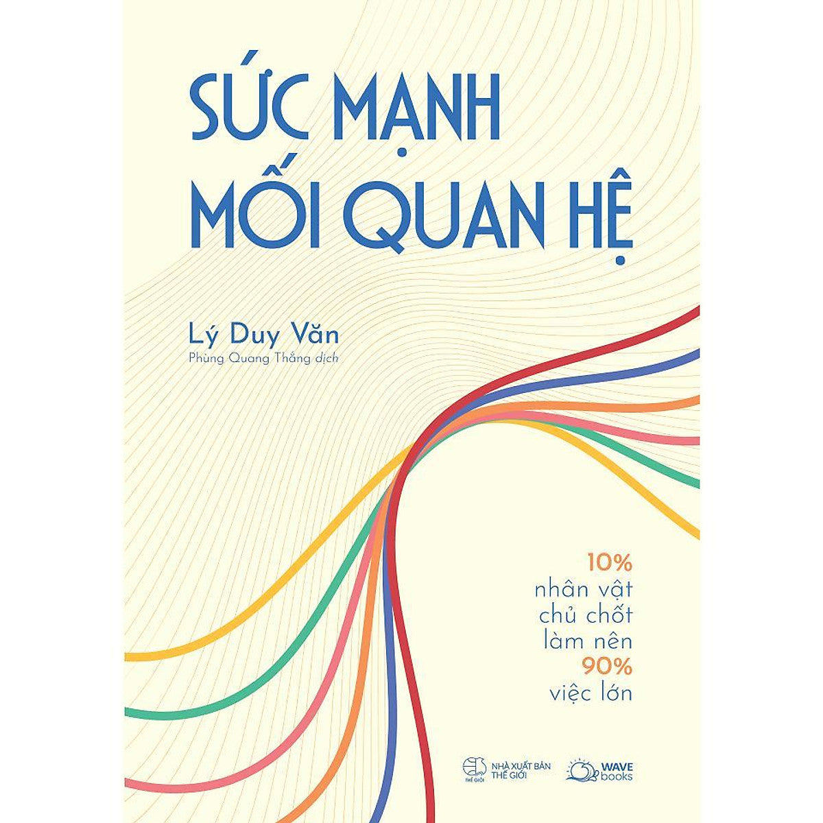 Sách - Sức Mạnh Của Mối Quan Hệ - Az Việt Nam