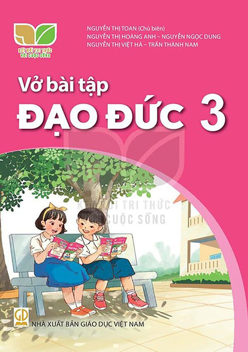 Sách Vở Bài Tập Đạo Đức 3- Kết Nối Tri Thức Với Cuộc Sống (Kèm Bìa Nilong Bọc Sách, Nhãn Tên)