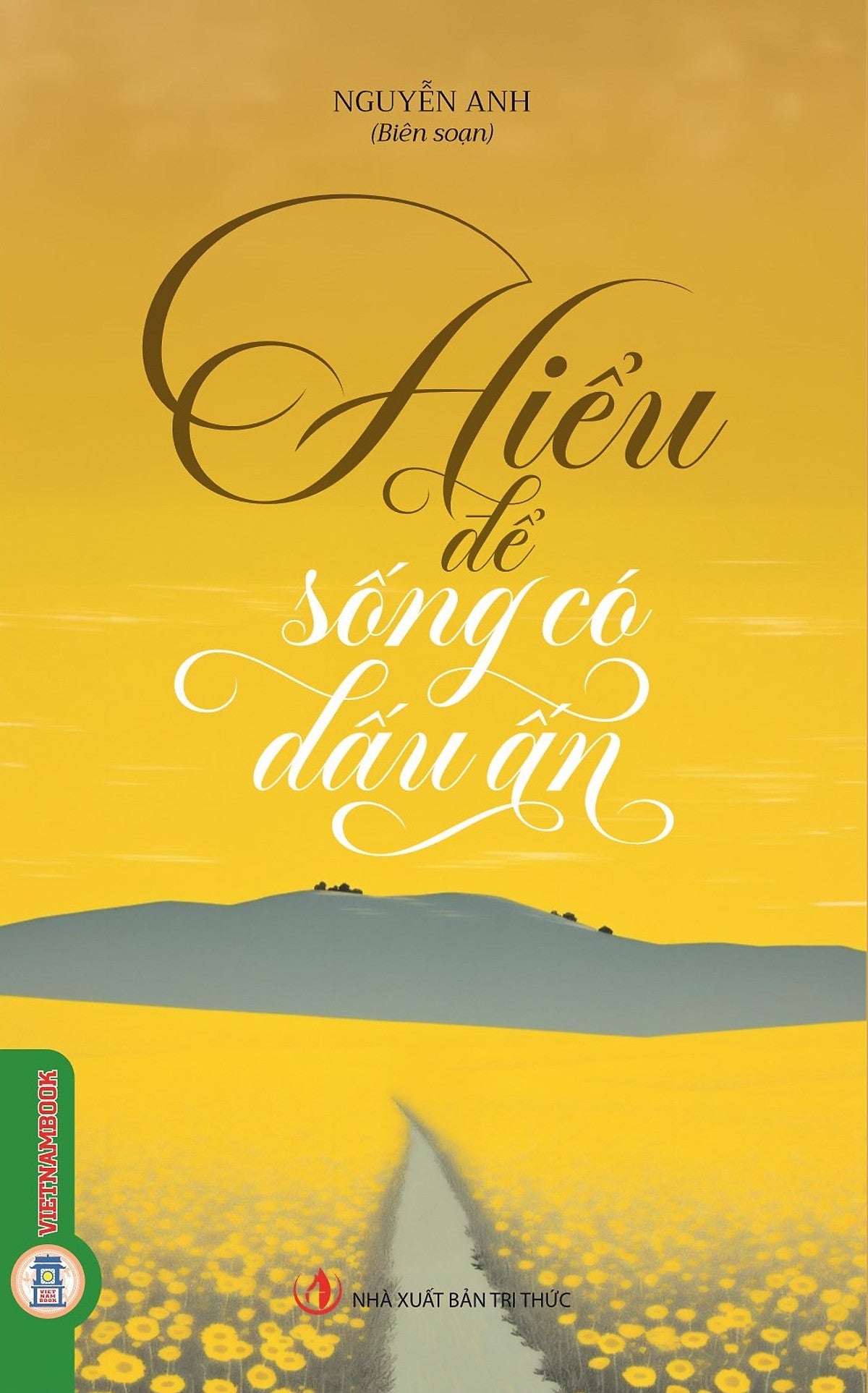 Hiểu Để Sống Có Dấu Ấn