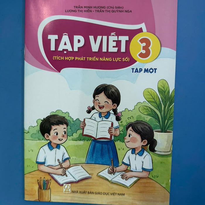Sách Tập Viết 3- Tập Một- Tích Hợp Phát Triển Năng Lực Số (Kèm Nilon Bọc Sách, Nhãn Tên)