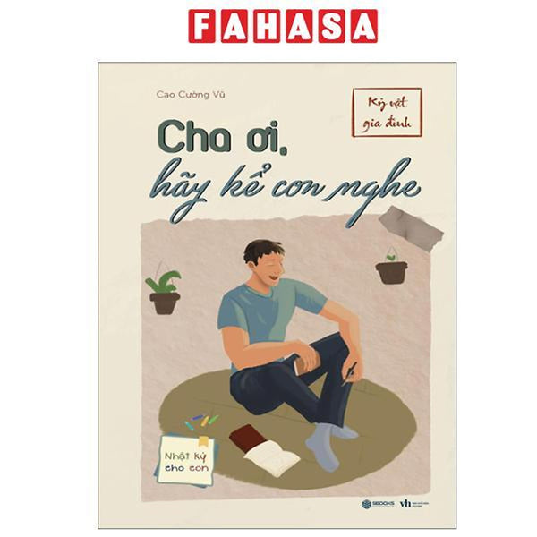 Sách - Cha Ơi, Hãy Kể Con Nghe