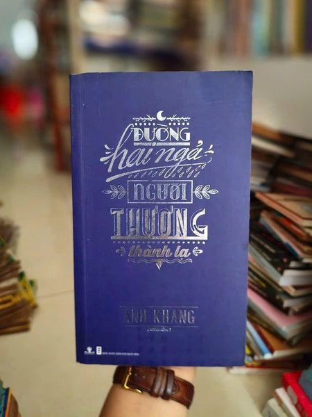 Đường Hai Ngả - Người Thương Thành Lạ - Anh Khang