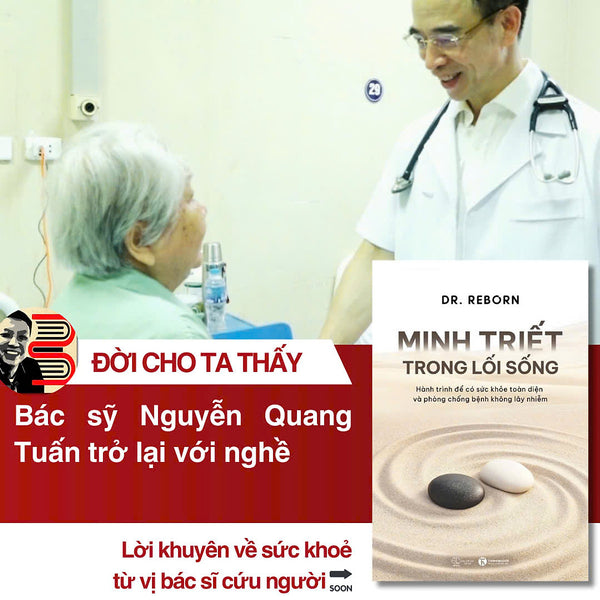 Minh Triết Trong Lối Sống – Hành Trình Để Có Sức Khoẻ Toàn Diện Và Phòng Chống Bệnh Không Lây Nhiễm – Bác Sĩ Nguyễn Quang Tuấn – Thái Hà Books – Nxb Thế Giới