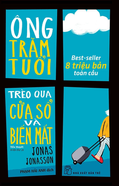 Ông Trăm Tuổi Trèo Qua Cửa Sổ Và Biến Mất - Tre