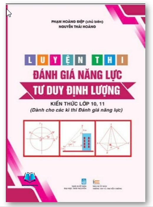 Sách - Luyện Thi Đánh Giá Năng Lực Tư Duy Định Lượng - Kiến Thức Lớp 10, 11 (Dành Cho Các Kì Thi Đánh Giá Năng Lực)