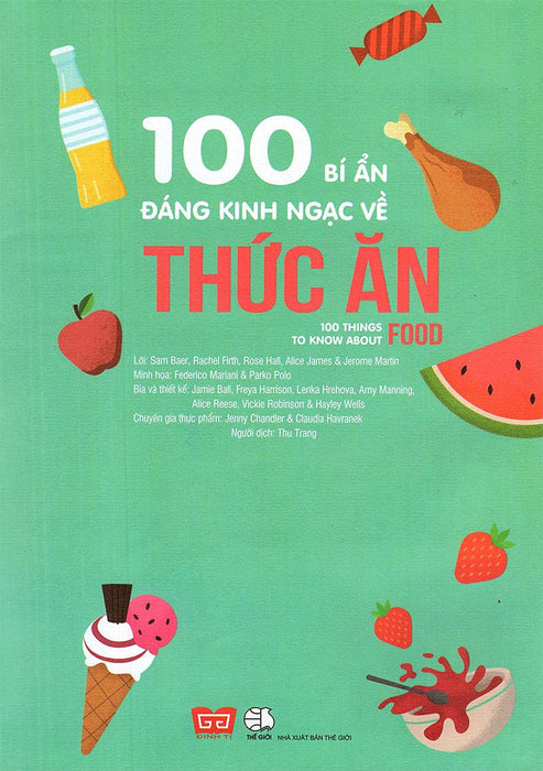 Sách 100 Bí Mật Kinh Ngạc - 100 Bí Ẩn Kinh Ngạc Về Thức Ăn