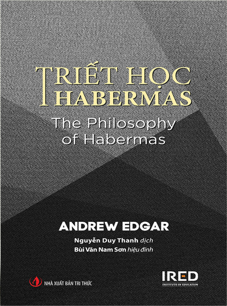 Triết Học Habermas (The Philosophy Of Habermas) - Andrew Edgar