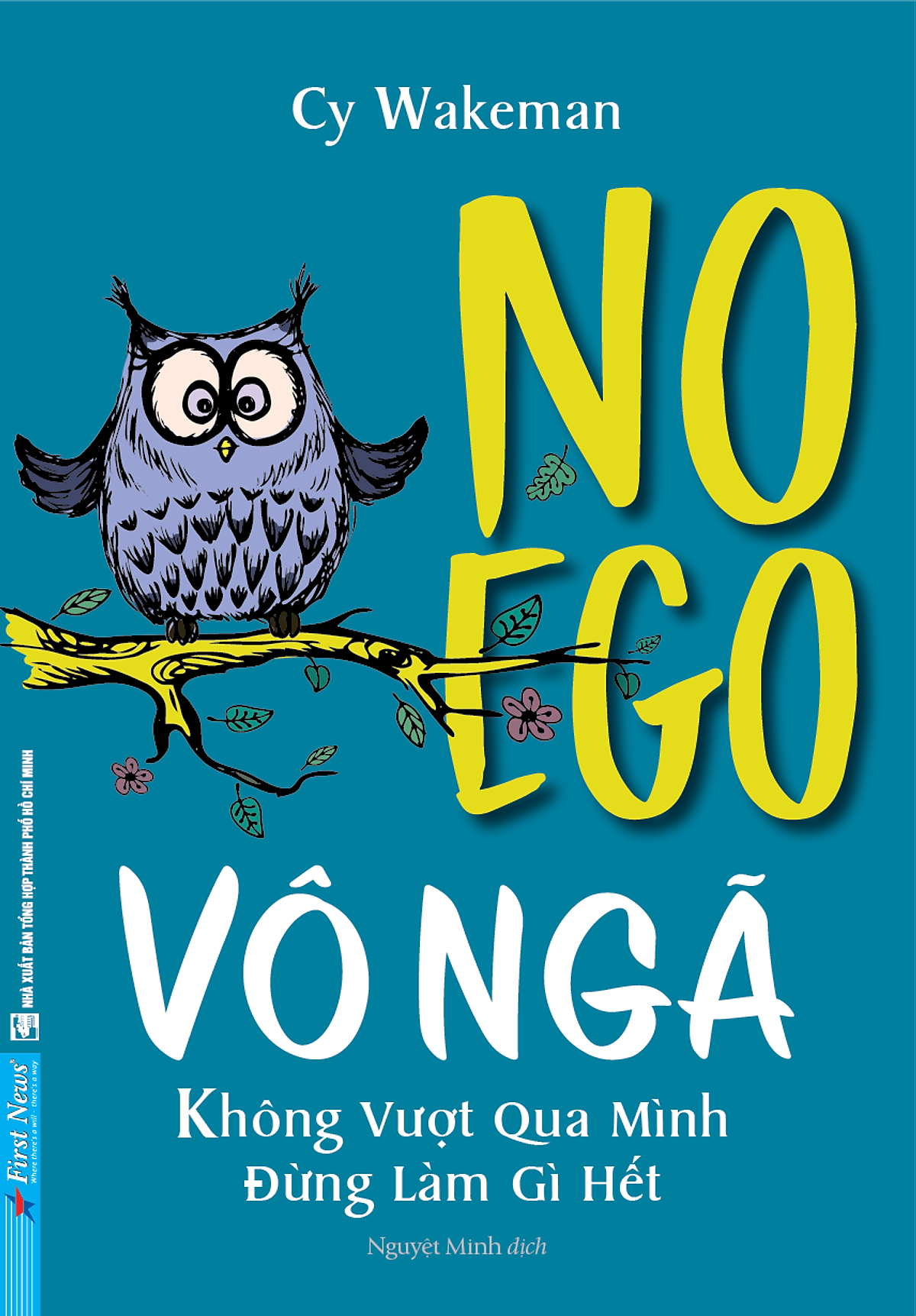 Vô Ngã - Không Vượt Qua Mình Đừng Làm Gì Hết - Fn138