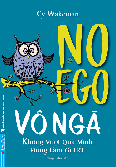 Vô Ngã - Không Vượt Qua Mình Đừng Làm Gì Hết - Fn138