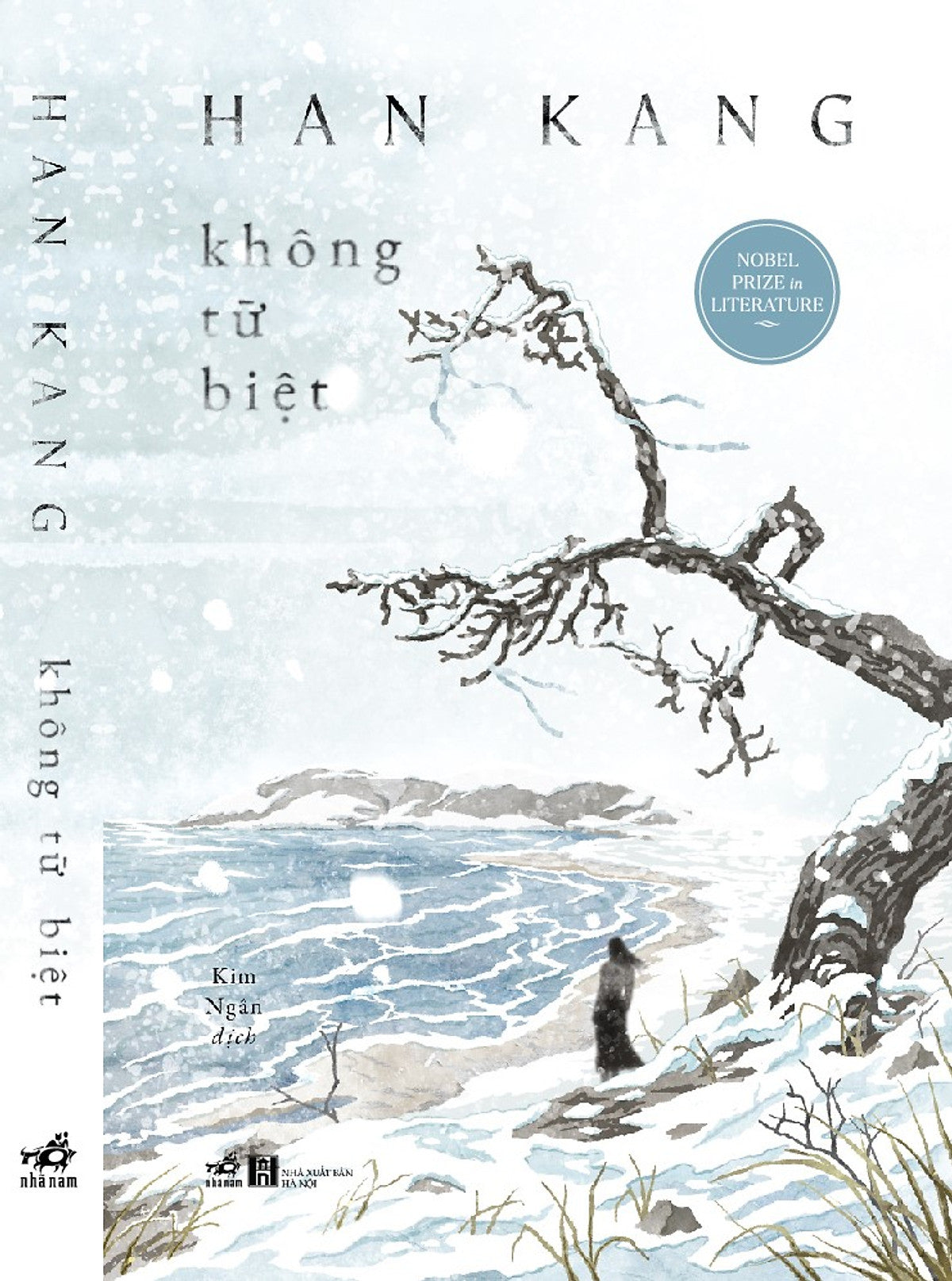 (Bìa Mềm) Không Từ Biệt – Han Kang – Kim Ngân Dịch – Nhã Nam
