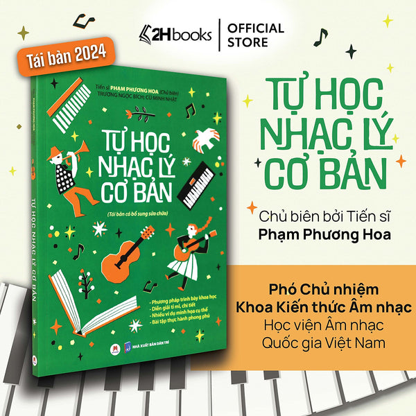 Sách Tự Học Nhạc Lý Cơ Bản, Dành Cho Người Mới Bắt Đầu, Tái Bản 2024, 2Hbooks