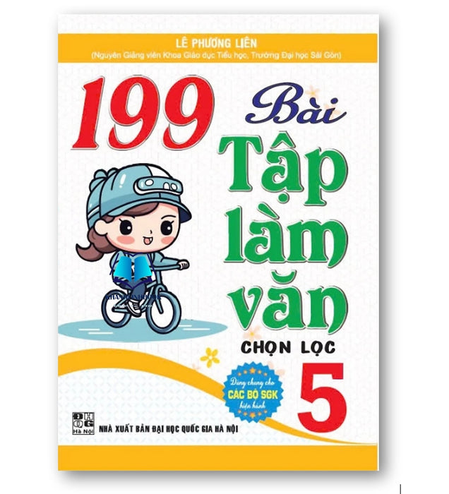Sách - 199 Bài Tập Làm Văn Chọn Lọc 5 (Dùng Chung Cho Các Bộ Sgk Hiện Hành)