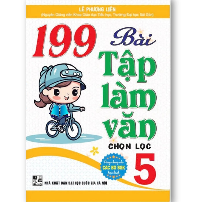 Sách - 199 Bài Tập Làm Văn Chọn Lọc 5 (Dùng Chung Cho Các Bộ Sgk Hiện Hành)