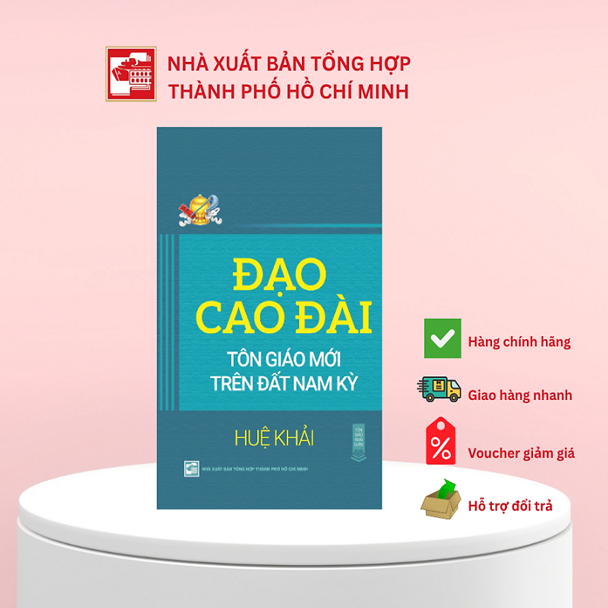 Đạo Cao Đài - Tôn Giáo Mới Trên Đất Nam Kỳ