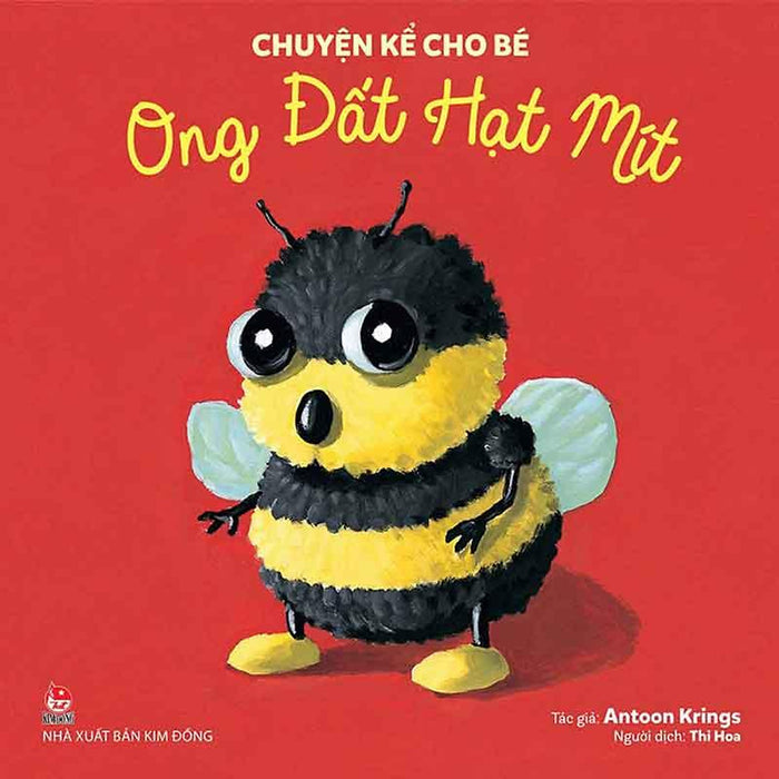 Chuyện Kể Cho Bé - Ong Đất Hạt Mít