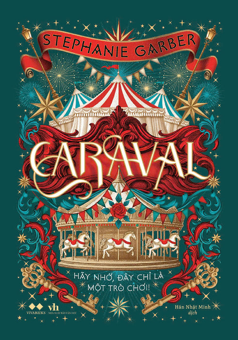 Caraval – Stephanie Garber – Hán Nhật Minh Dịch – Az Việt Nam – Nxb Văn Học