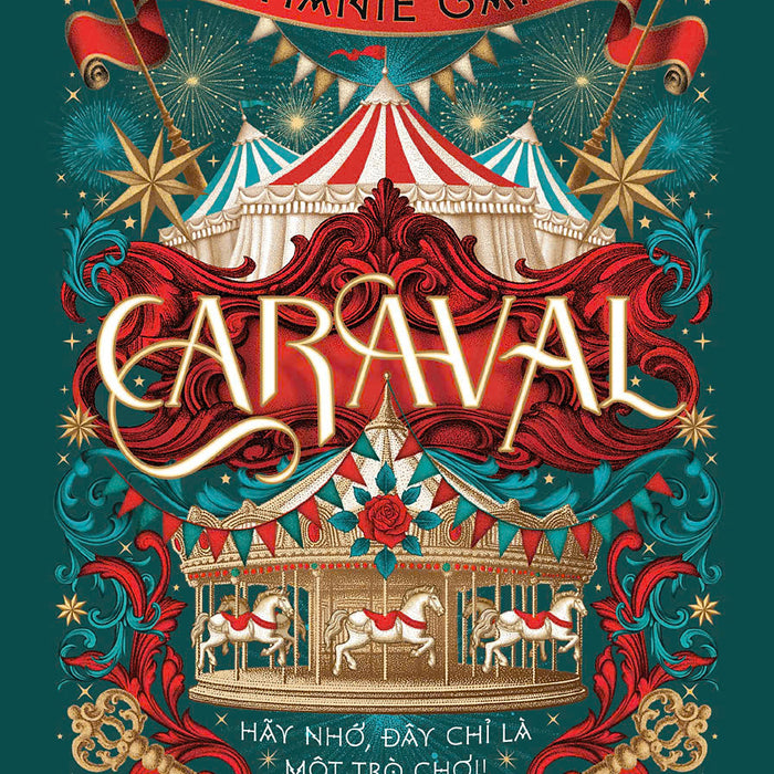 Caraval – Stephanie Garber – Hán Nhật Minh Dịch – Az Việt Nam – Nxb Văn Học