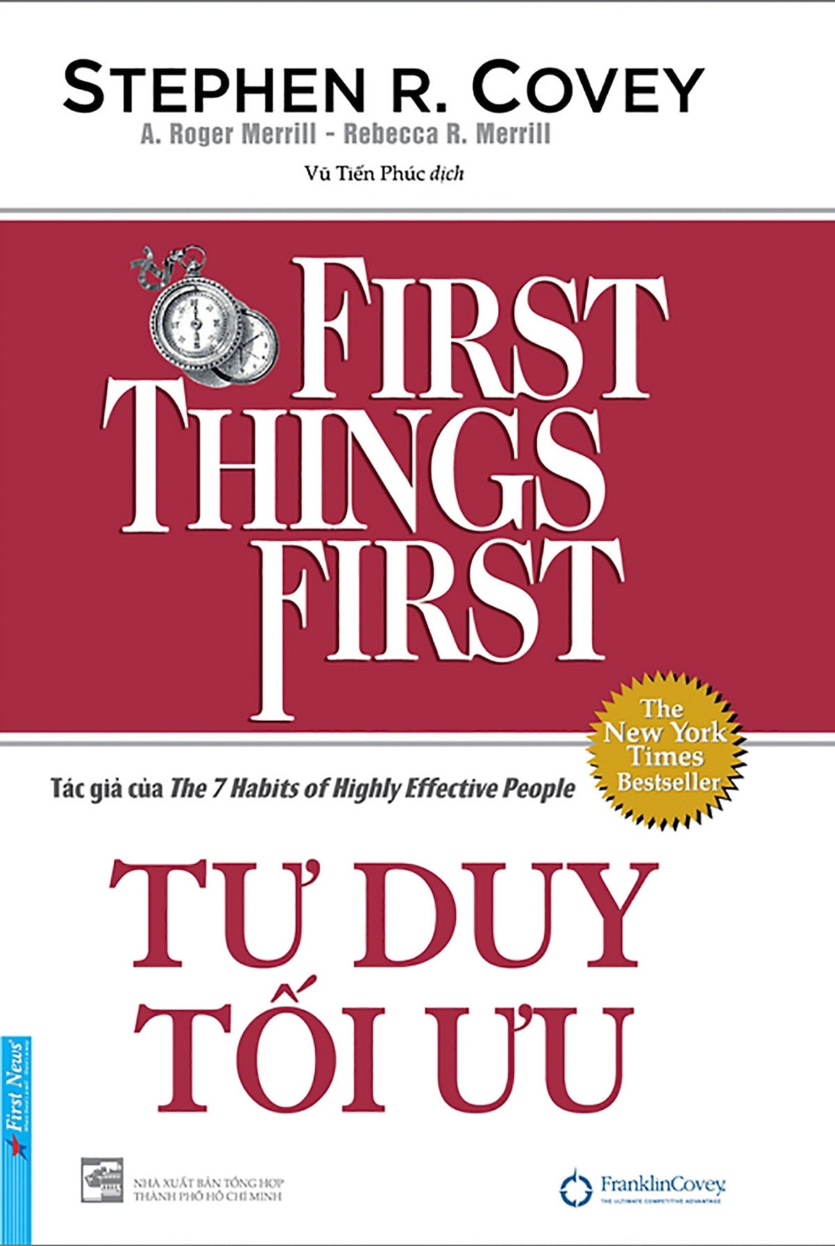 Tư Duy Tối Ưu - First Things First (Bìa Cứng) - Fn248