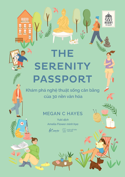 The Serenity Passport - Khám Phá Nghệ Thuật Sống Cân Bằng Của 30 Nền Văn Hóa