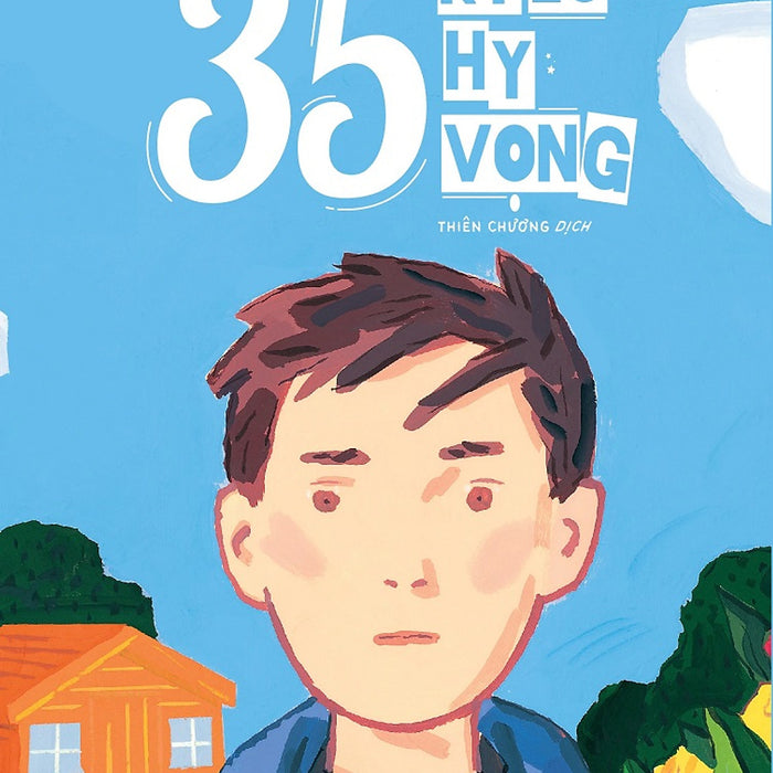 35 Ký Lô Hy Vọng (Tác Giả: Anna Gavlda)