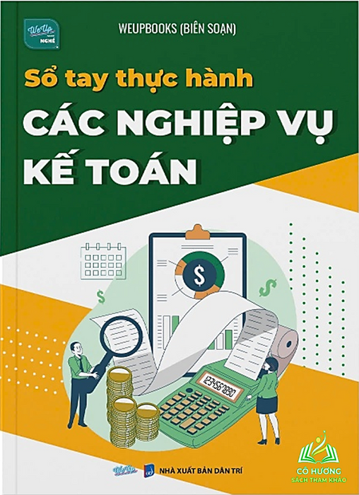 Sách Sổ Tay Thực Hành Các Nghiệp Vụ Kế Toán #Huongbook