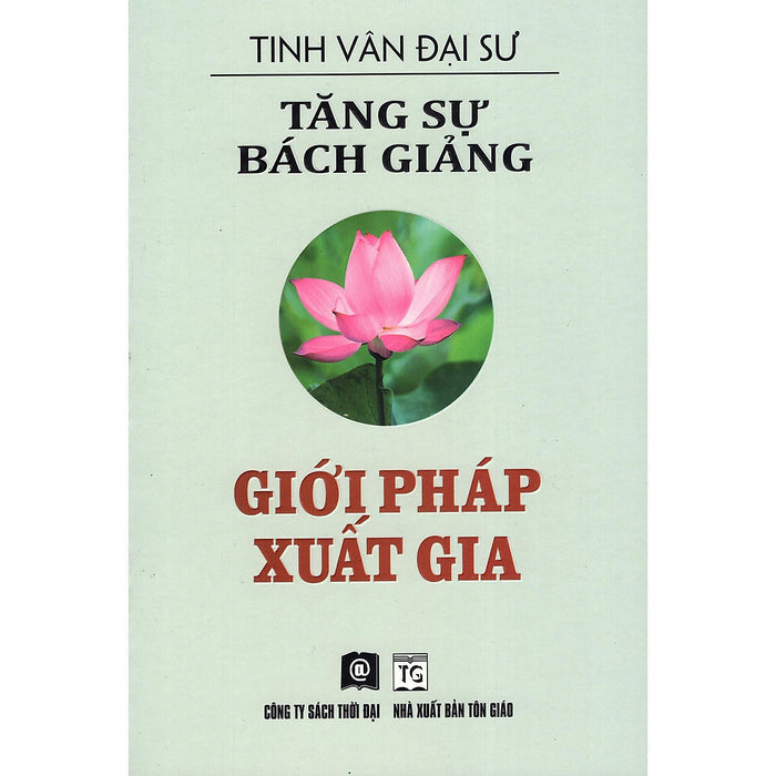 Sách - Tăng Sự Bách Giảng - Giới Pháp Xuất Gia - Tinh Vân Đại Sư - Thoidaibooks