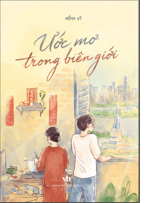 [Pre-Order] Ước Mơ Trong Biên Giới - Tác Giả Hồng Vỹ