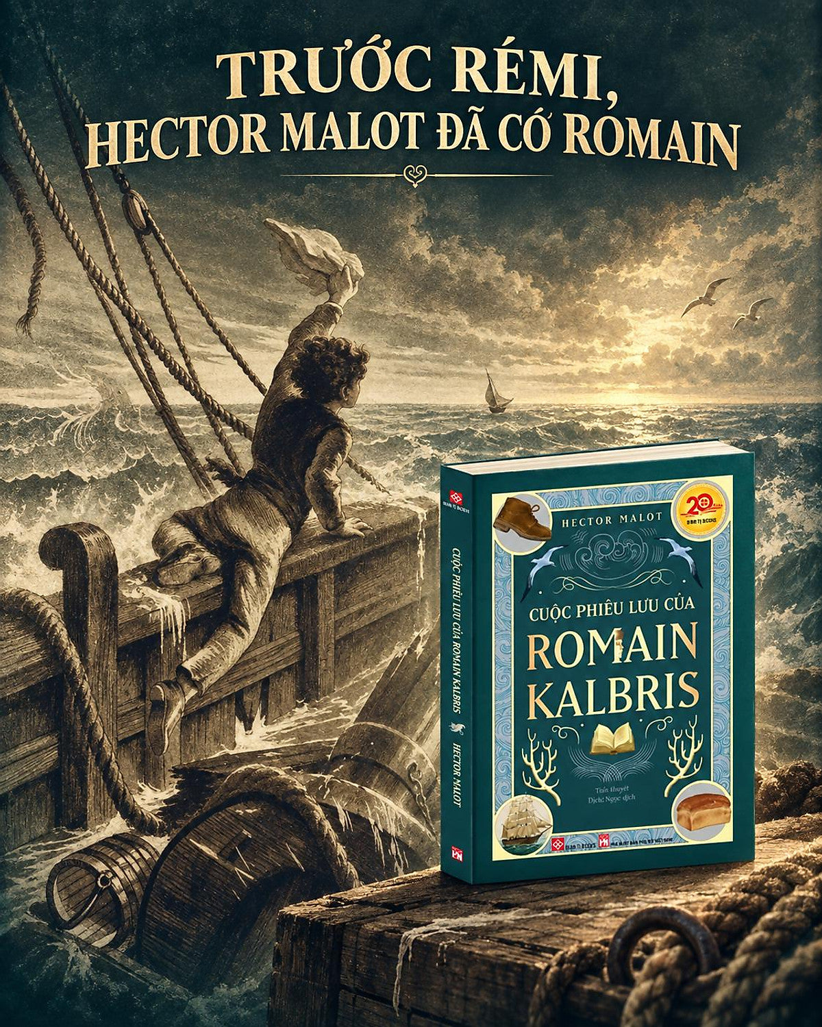 Cuộc Phiêu Lưu Của Romain Kalbris – Hector Malot – Đăng Ngọc Dịch – Đinh Tị Books