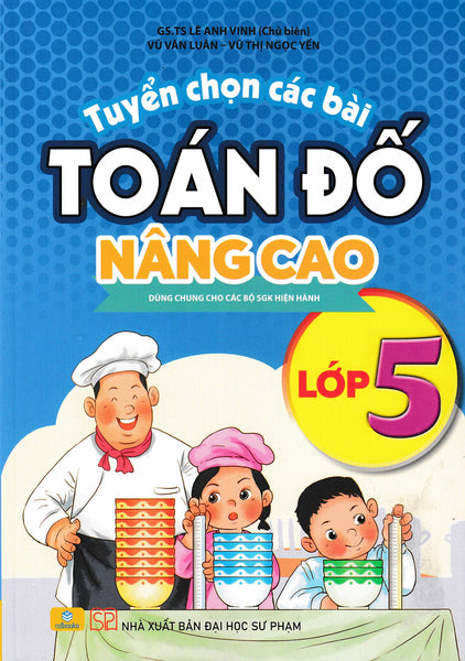 Nd - Tuyển Chọn Các Bài Toán Đố Nâng Cao Lớp 5 (Dùng Chung Cho Các Bộ Sách Hiện Hành) - Nd