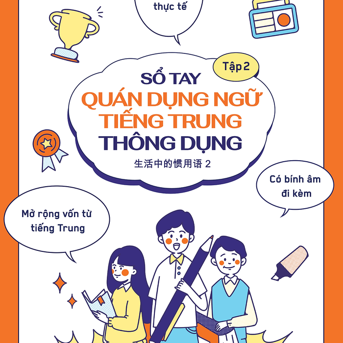 Sách Sổ Tay Quán Dụng Ngữ Tiếng Trung Thông Dụng (Tập 2)