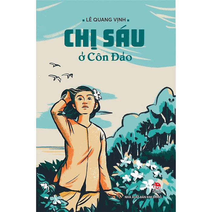 Chị Sáu Ở Côn Đảo - Bản Quyền