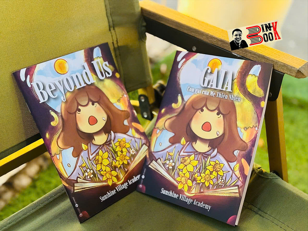 Beyond Us (Bản Tiếng Anh Của Cuốn Sách Gaia - Con Gái Của Mẹ Thiên Nhiên) – Sunshine Village Academy – Thái Hà Books – Nxb Công Thương