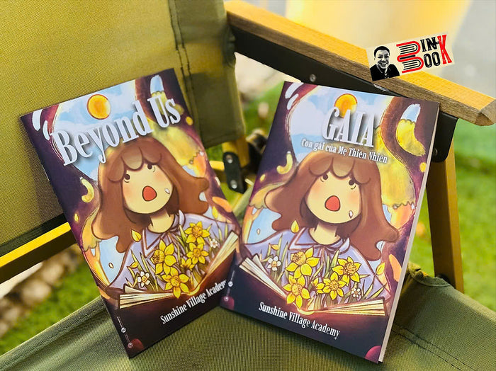 Beyond Us (Bản Tiếng Anh Của Cuốn Sách Gaia - Con Gái Của Mẹ Thiên Nhiên) – Sunshine Village Academy – Thái Hà Books – Nxb Công Thương
