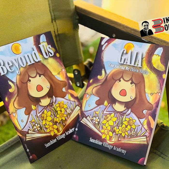 Beyond Us (Bản Tiếng Anh Của Cuốn Sách Gaia - Con Gái Của Mẹ Thiên Nhiên) – Sunshine Village Academy – Thái Hà Books – Nxb Công Thương