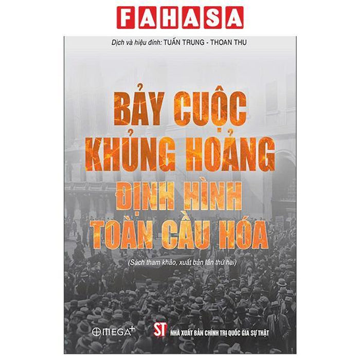 Sách - Bảy Cuộc Khủng Hoảng Định Hình Toàn Cầu Hóa