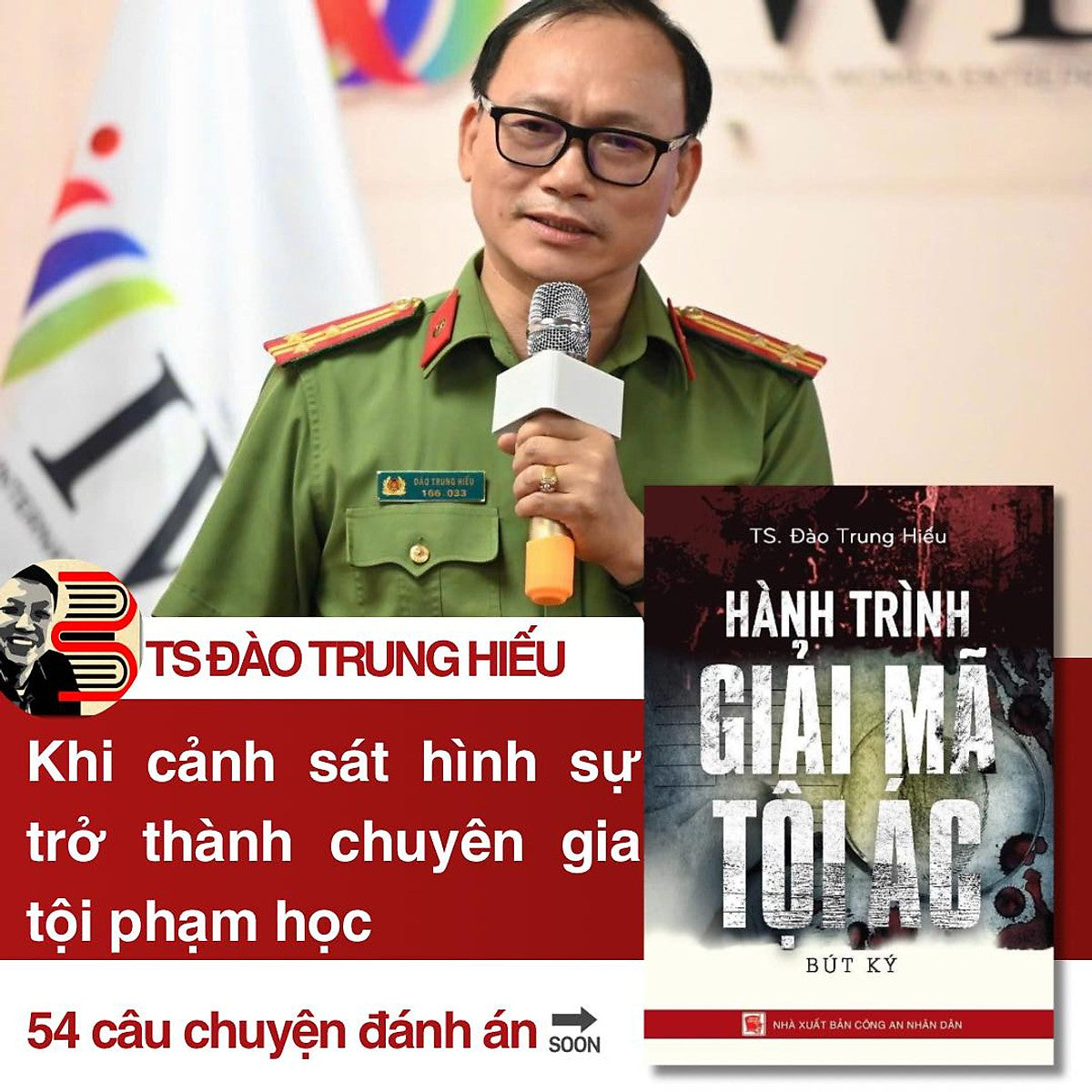 Hành Trình Giải Mã Tội Ác – Ts. Đào Trung Hiếu  – Nxb Công An Nhân Dân