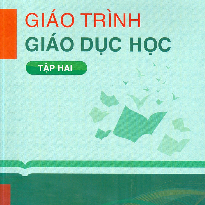 Giáo Trình Giáo Dục Học, Tập Hai