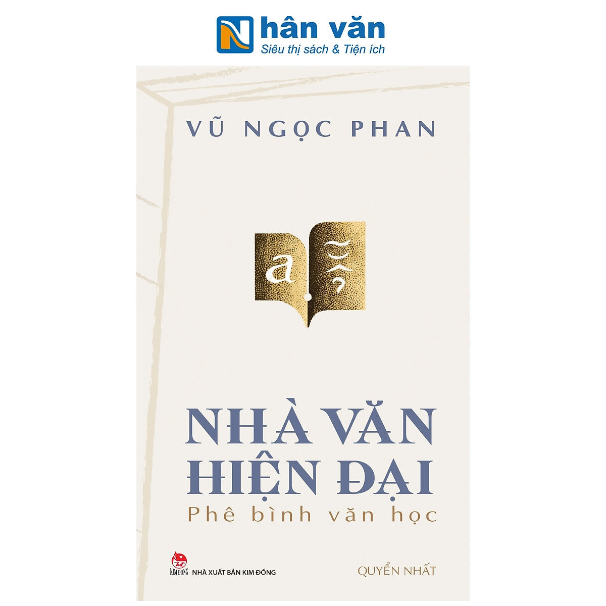 Sách - Nhà Văn Hiện Đại - Phê Bình Văn Học - Vũ Ngọc Phan