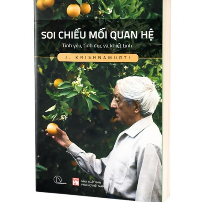 Soi Chiếu Mối Quan Hệ – Krishnamurti
